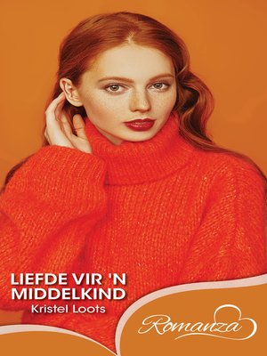 cover image of Liefde vir 'n middelkind